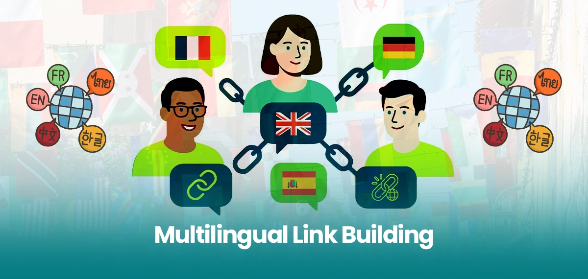 Multilingual Link Building: Global Backlinks Strategies 2026